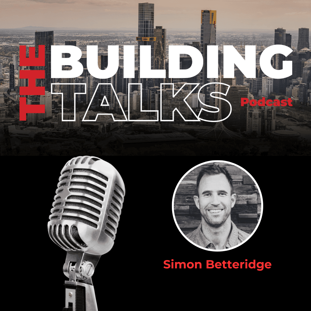 S5. Ep 16. Talking with Simon Betteridge about Leadership, Productivity and Growing a Construction Business for the Long Term